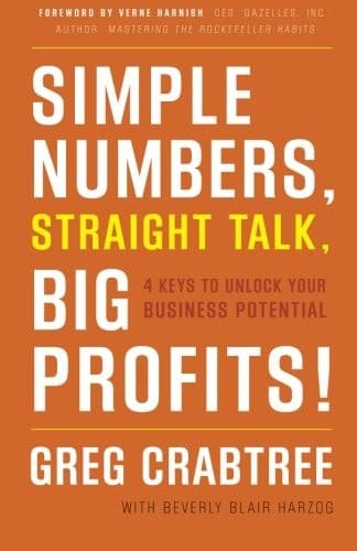 Simple Numbers, Straight Talk, Big Profits! book cover